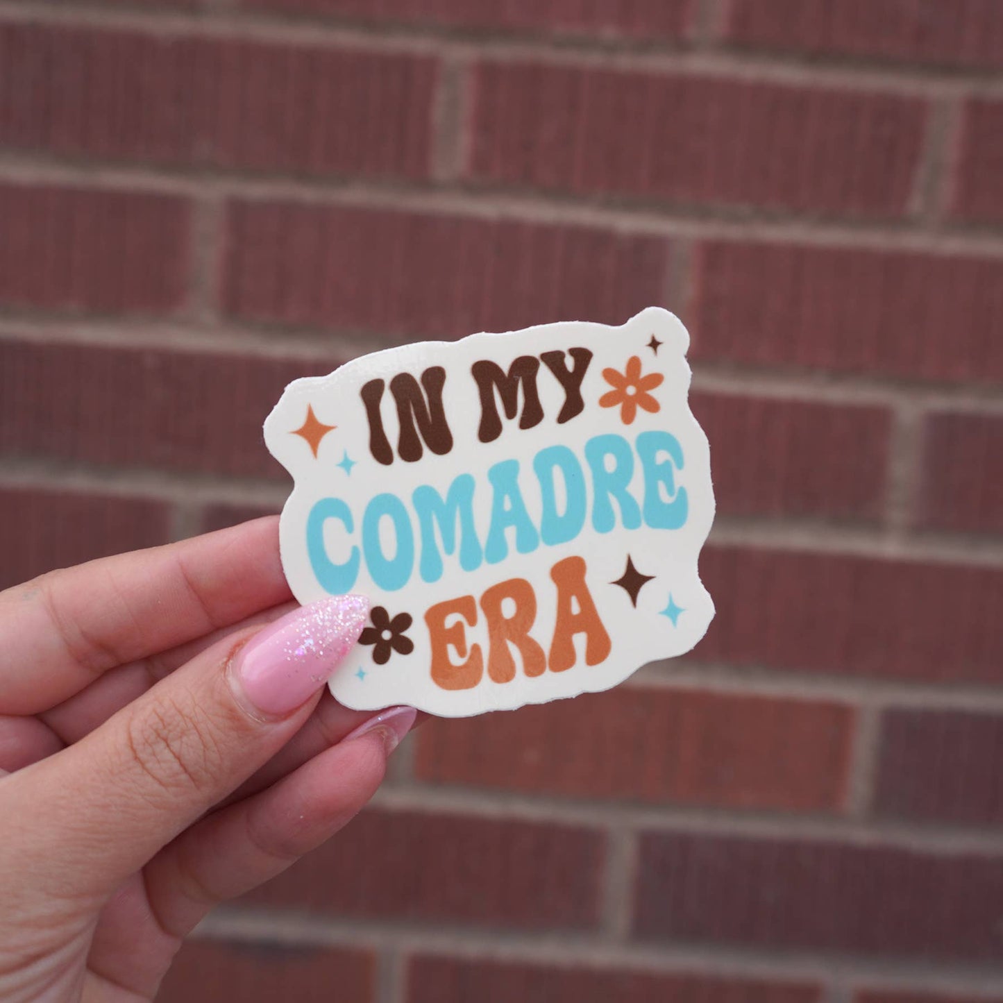 In My Comadre Era Vinyl Sticker