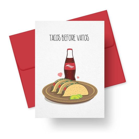 Tacos Before Vatos Everyday Greeting Card
