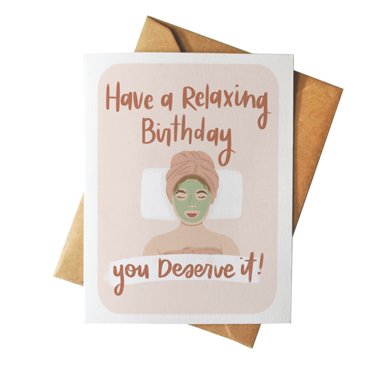 Birthday Greeting Card - Have a Relaxing Birthday