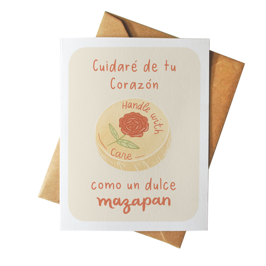Cuidare De Tu Corazon Como Un Dulce Mazapan